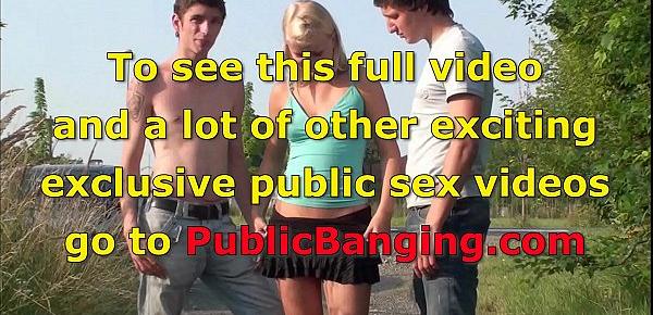  A cute hot blond teen girl public fucking with 2 young guys in public with oral deep throat blowjob and vaginal sexual threesome intercourse with vaginal pussy fuck while random strangers see them during this exciting adult adventure recorded on a video